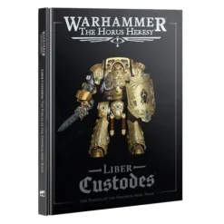 Warhammer The Horus Heresy: Liber Custodes - Forces of the Emperor Army Book